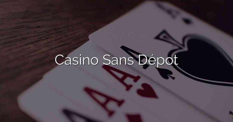 Canada - casino avec bonus sans depot